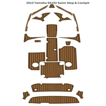 2015 Yamaha SX192 Платформа для плавания, кокпит, коврик для лодочной палубы из вспененного EVA тика