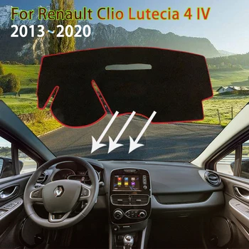 Коврик для приборной панели Renault Clio Lutecia 4 IV 2013 ~ 2020 2014 2015 2016, Анти-грязные Коврики, Солнцезащитный Козырек, Автомобильные Аксессуары
